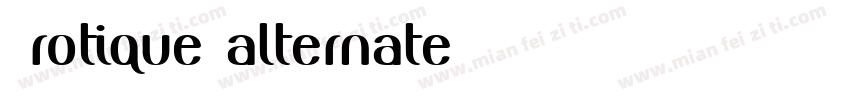 érotique alternate字体转换